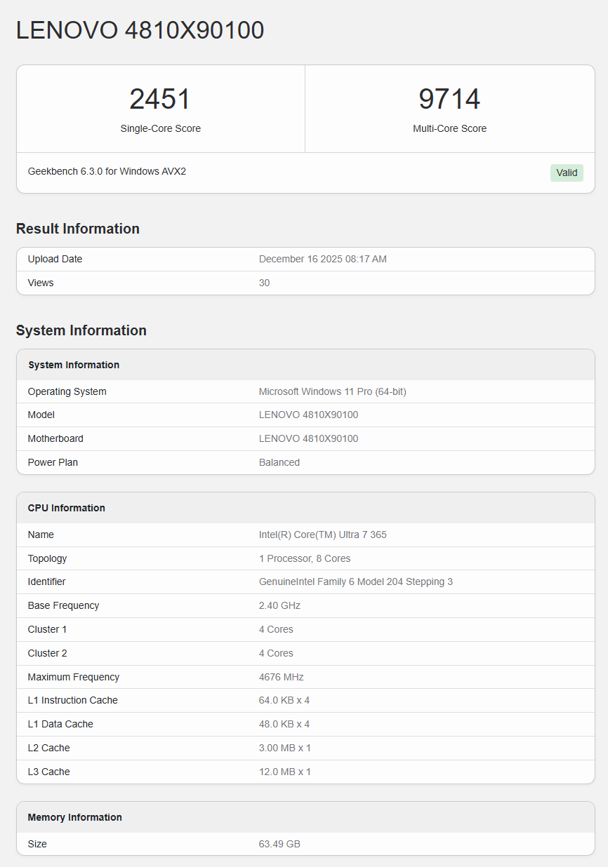 Un Lenovo 4810X90100 tournant sous Windows 11 Pro obtient 2451 points en test monocœur et 9714 points en test multicœur sur Geekbench 6.3.0.