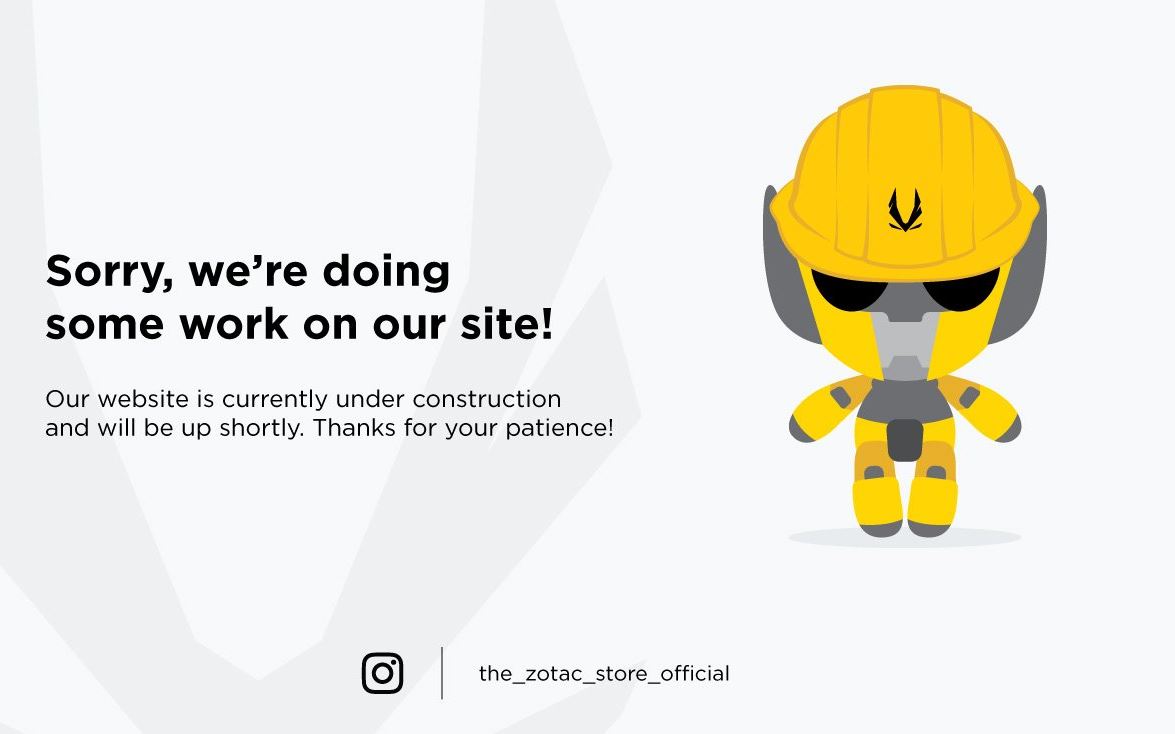 Un personnage de bande dessinée ZOTAC dans un casque de chantier jaune apparaît à côté d'un texte indiquant 'Désolé, nous faisons quelques