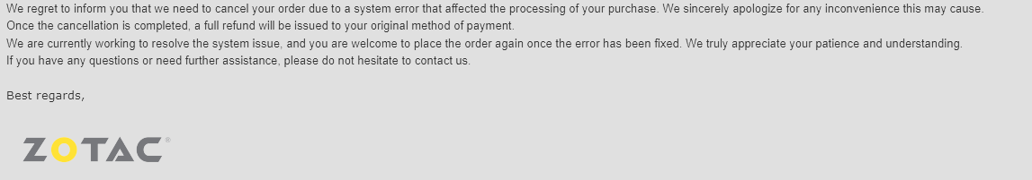 Un message de ZOTAC s'excusant pour une erreur système ayant entraîné l'annulation d'une commande, promettant un remboursement intégral.