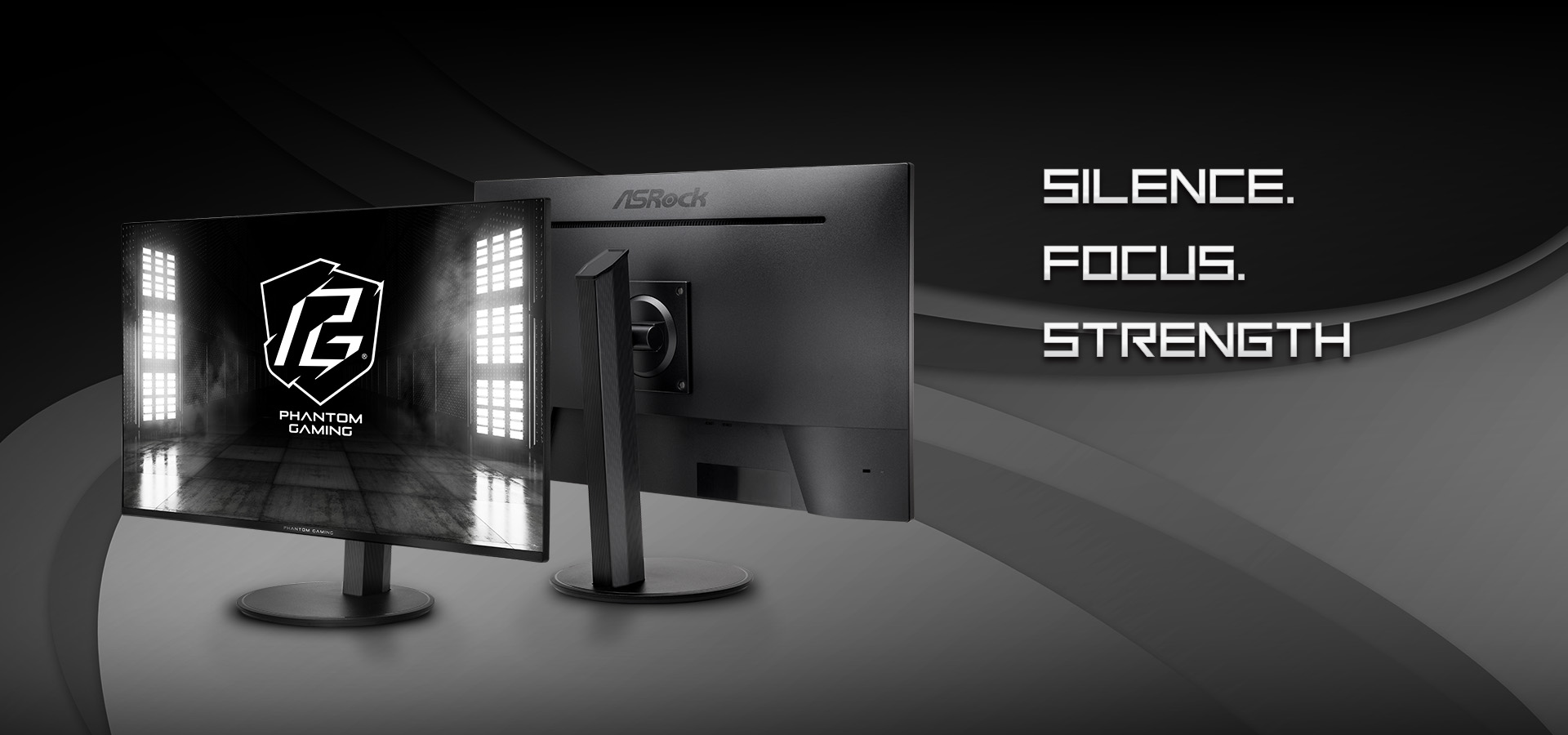 Moniteur ASRock Phantom Gaming avec la phrase 'Silence. Focus. Strength'.
