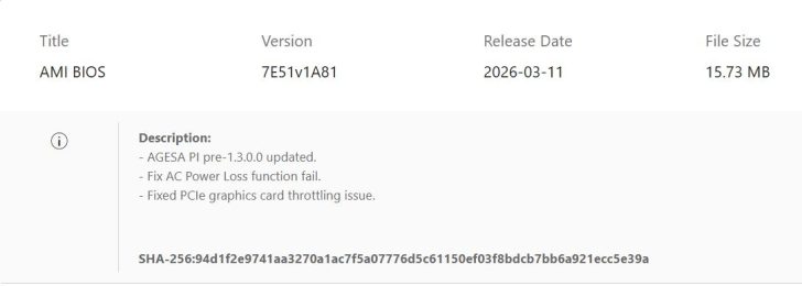 Mise à jour AMI BIOS version '7E51v1A81', mise à jour AGESA PI pré-1.3.0.0, correction de la fonction de perte de courant et du problème de throttling, publiée le 11 mars 2026, taille du fichier de 15.73 Mo.
