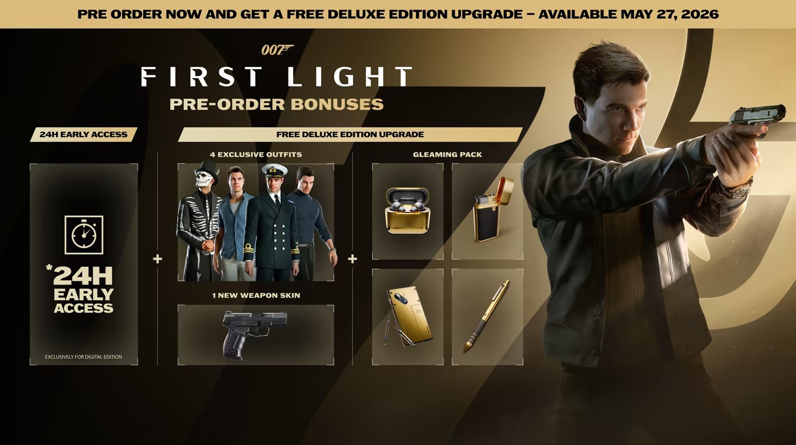 Visuel promotionnel de 007: First Light mettant en avant les bonus de précommande : "Accès anticipé 24h", "4 tenues exclusives", "1 skin d’arme" et un "Gleaming Pack", avec un personnage visant au pistolet.