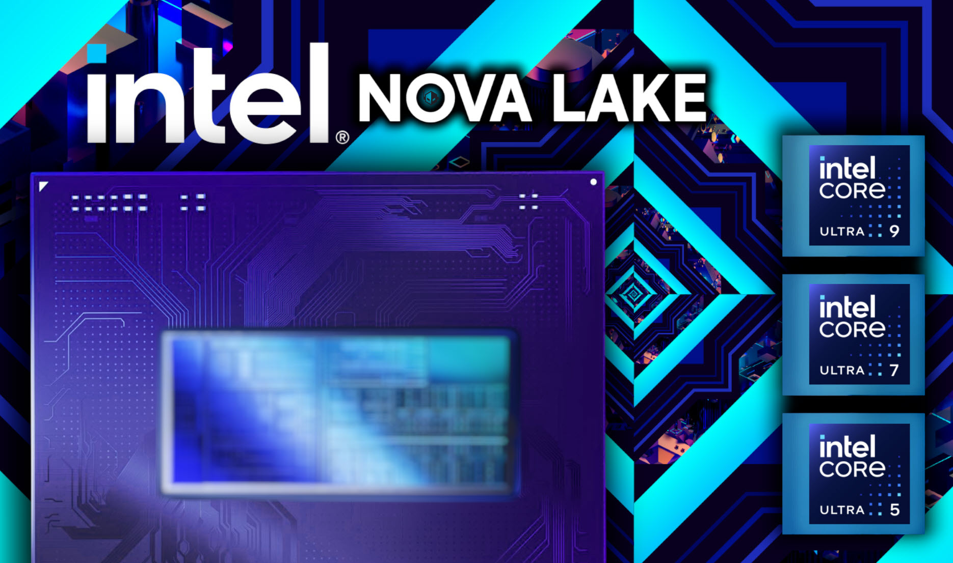 An image featuring Intel's 'Nova Lake' branding alongside three Intel Core Ultra processors labeled '9,' '7,' and '5.'