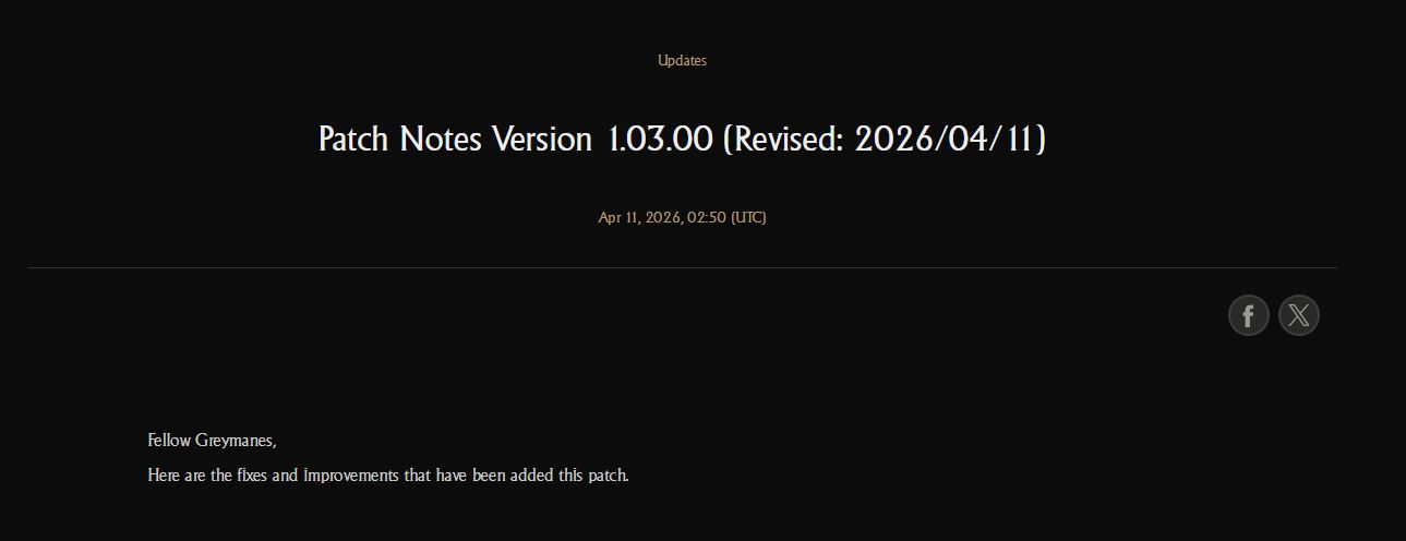 A screen displays 'Patch Notes Version 1.03.00 (Revised: 2026/04/11)' with a greeting, Fellow Greymanes, followed by information on fixes and improvements.