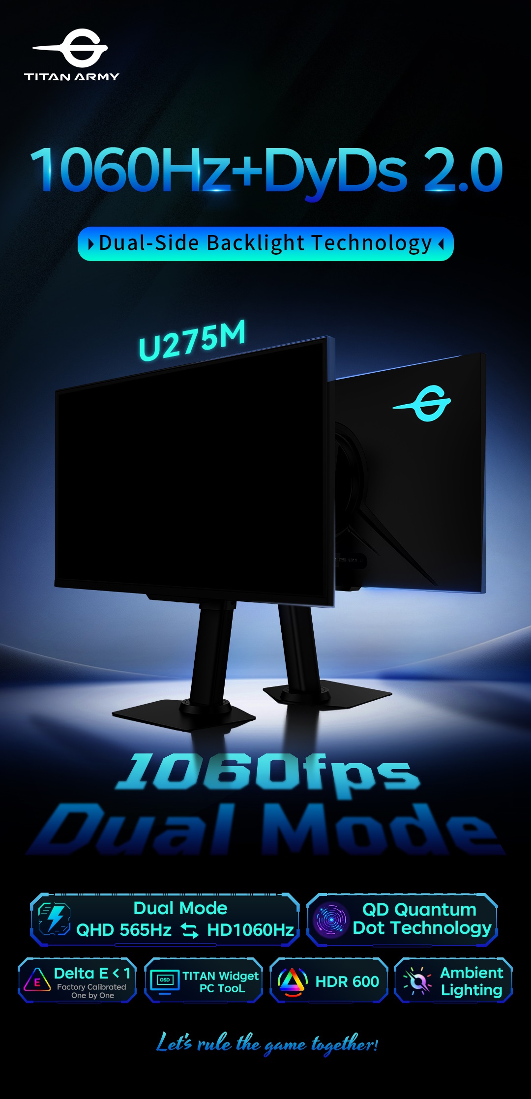 A promotional image of the Titan Army U275M monitor showcases '1060Hz+DyDs 2.0' technology, featuring dual-side backlight technology, '1060fps Dual Mode,' and highlights such as 'QD Quantum Dot Technology,' 'HDR 600,' and 'Ambient Lighting.'
