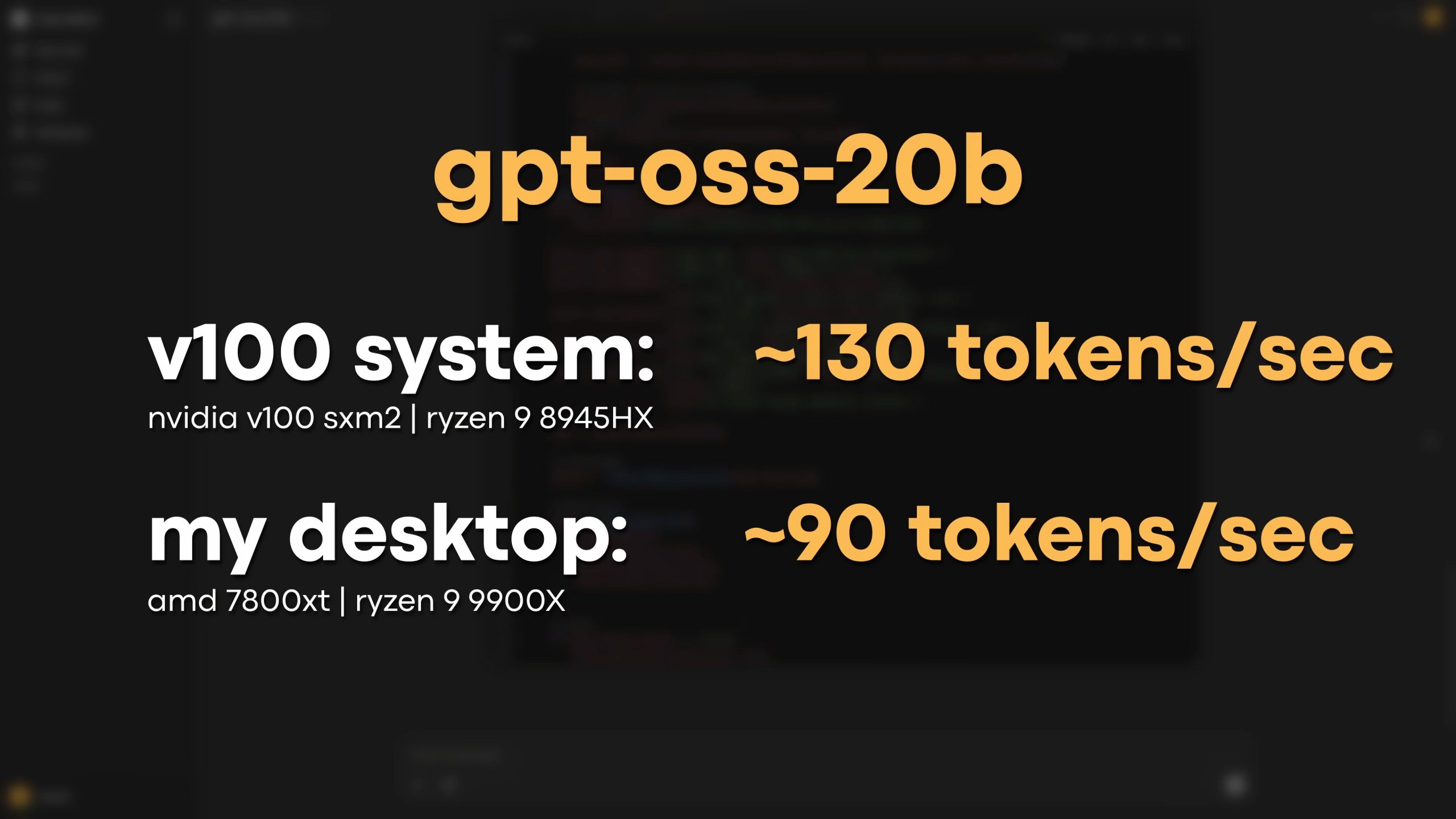 A performance comparison shows 'gpt-oss-20b' achieving ~130 tokens/sec on an NVIDIA V100 SXM2 with Ryzen 9 8945HX and ~90 tokens/sec on an AMD 7800XT with Ryzen 9 9900X.