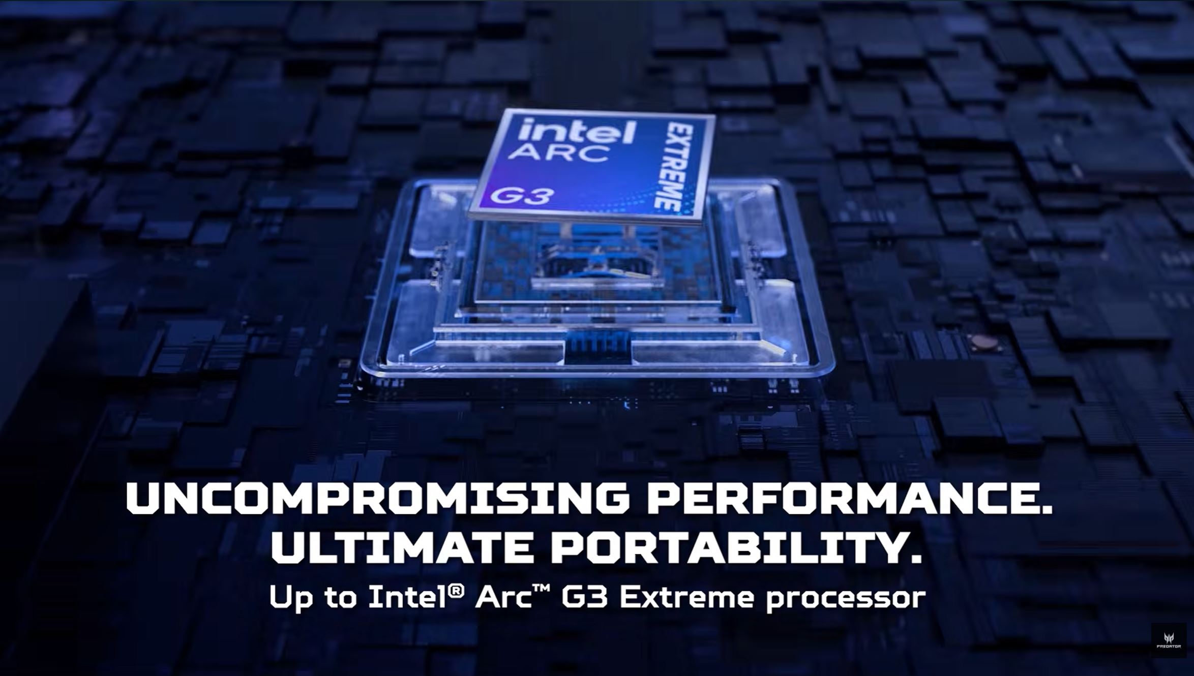 A digital rendering shows the Intel Arc G3 Extreme processor on a circuit board with the text 'Uncompromising performance. Ultimate portability. Up to Intel Arc G3 Extreme processor' in large font.