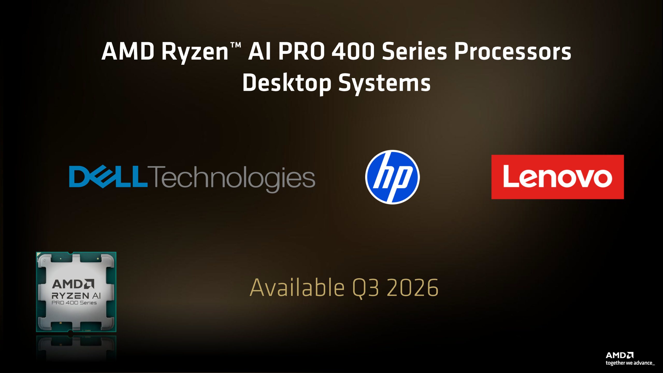Image montrant les processeurs AMD Ryzen AI PRO 400 Series pour systèmes de bureau avec les logos de Dell Technologies, HP et Lenovo, et le texte 'Disponible Q3 2026'.