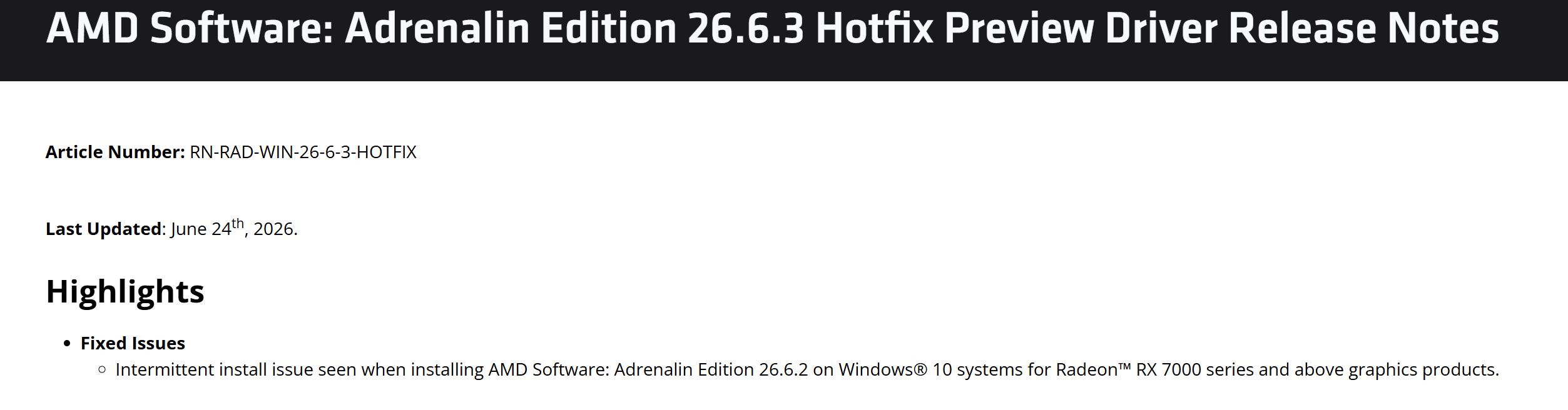 Les notes de version du pilote AMD Software: Adrenalin Edition 26.6.3 Hotfix Preview, indiquant qu'il résout un problème d'installation intermittent sur Windows 10 avec les cartes Radeon RX 7000.