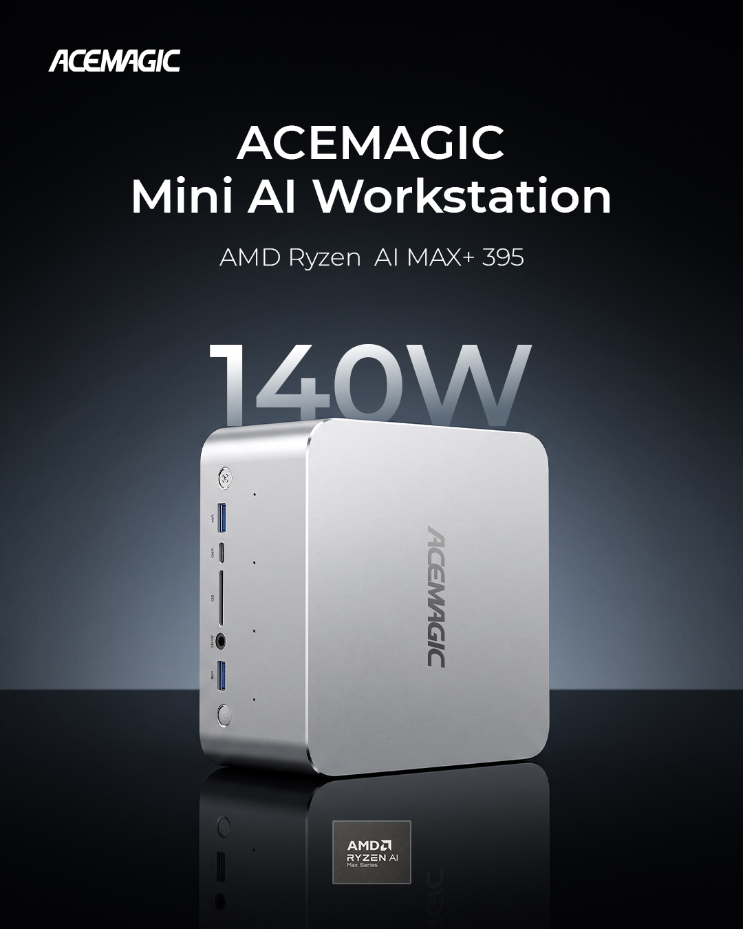 Une mini station de travail AI ACEMAGIC alimentée par 'AMD Ryzen AI MAX+ 395' avec une puissance de 140W.