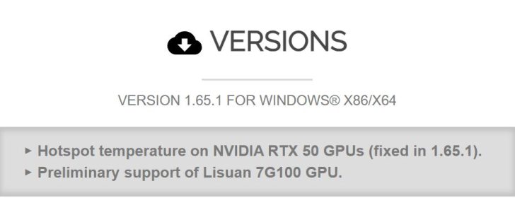 Capture d'écran de la version 1.65.1 pour Windows X86/X64 avec les corrections pour la température hotspot des NVIDIA RTX 50 et un support préliminaire pour le GPU Lisuan 7G100.