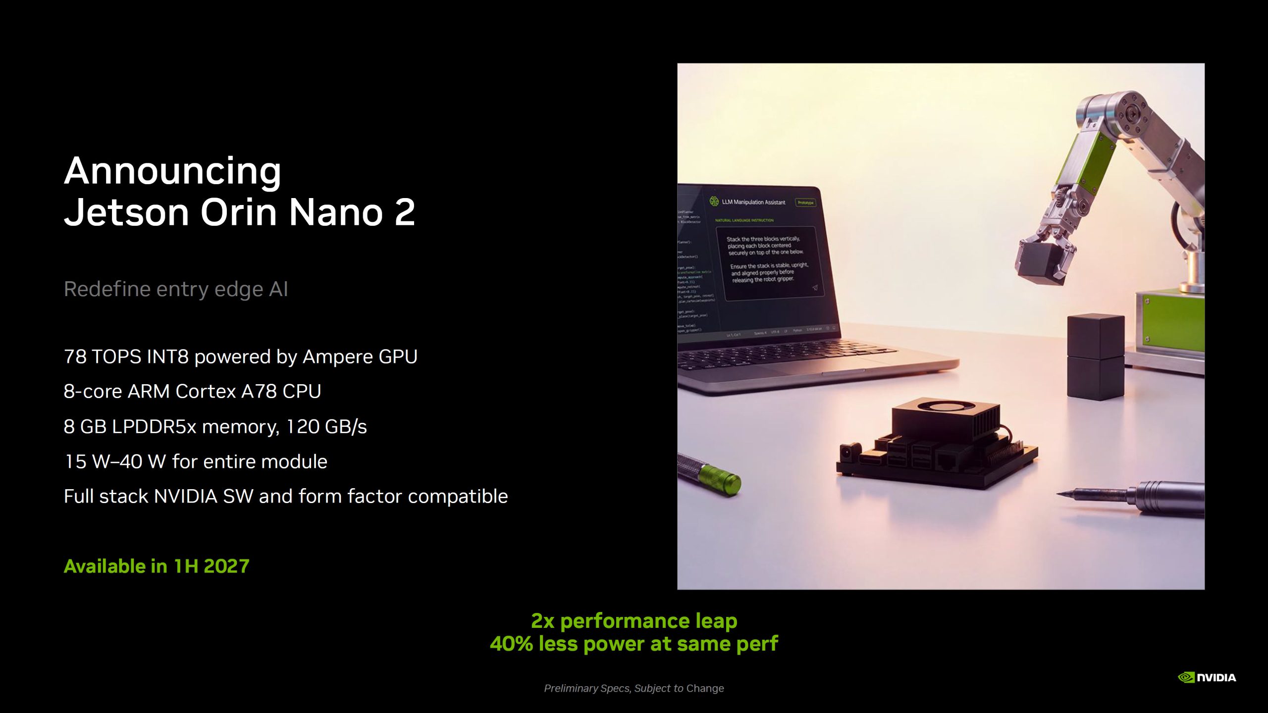 NVIDIA annonce le Jetson Orin Nano 2, doté d'un GPU Ampere 78 TOPS INT8 et d'un CPU 8 cœurs ARM Cortex A78, disponible au premier semestre 2027, avec un bras robotique et un ordinateur portable en arrière-plan.