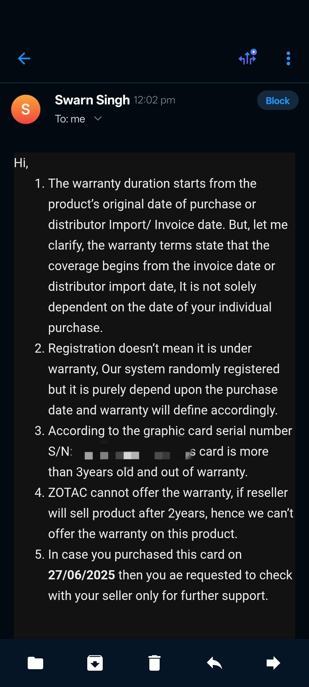 Un second email de ZOTAC précise que la couverture de garantie débute à la date de facture du distributeur, et non à la date d'achat individuel, et confirme qu'une carte graphique est hors garantie.