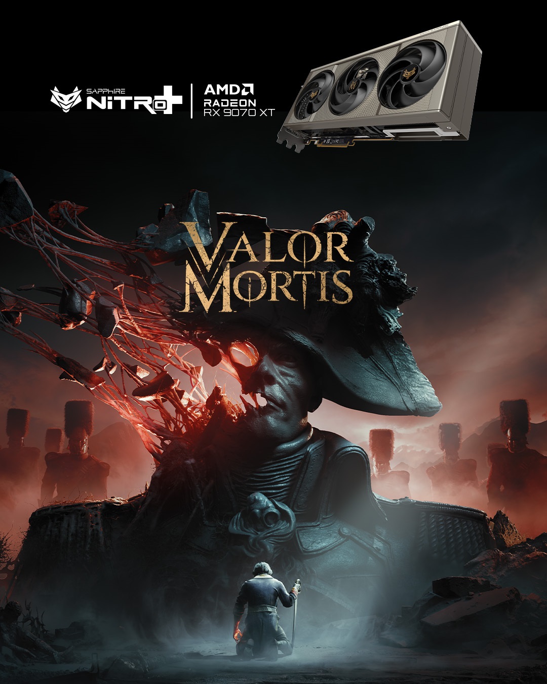 Une affiche promotionnelle pour 'Valor Mortis' présentant une carte graphique Sapphire NITRO+ AMD Radeon RX 9070 XT aux côtés d'une illustration d'un personnage agenouillé devant une statue colossale.