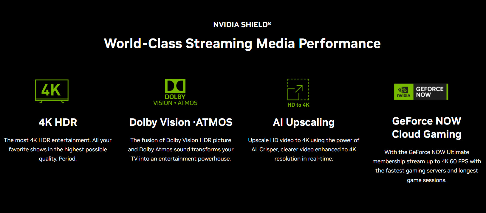 L'image présente une diapositive promotionnelle pour NVIDIA SHIELD mettant en avant des fonctionnalités comme '4K HDR', 'Dolby Vision · ATMOS', 'AI Upscaling' et 'GeForce NOW Cloud Gaming', chacune avec une brève description.
