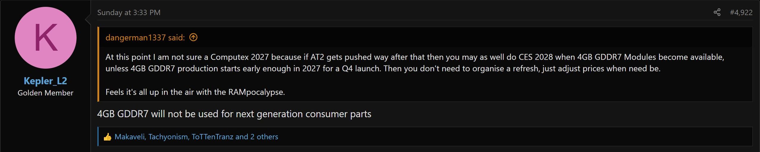 Un message de l'utilisateur Kepler_L2 sur un forum, mettant en avant une discussion sur les futures sorties. La déclaration '4GB GDDR7 will not be used for next generation consumer parts' y est clairement affichée.