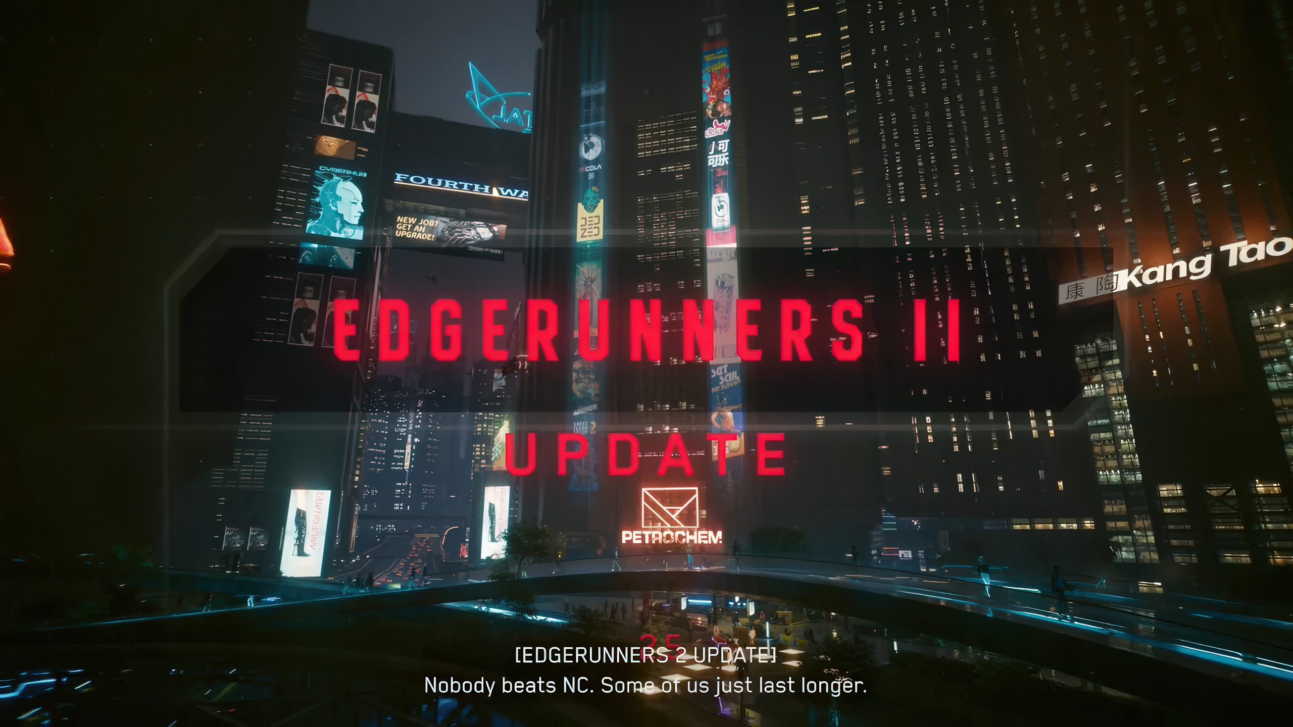 Un paysage urbain affichant un grand panneau numérique avec le texte 'Edgerunners 2 Update' et un message, Personne ne bat NC. Certains d'entre nous durent juste plus longtemps.