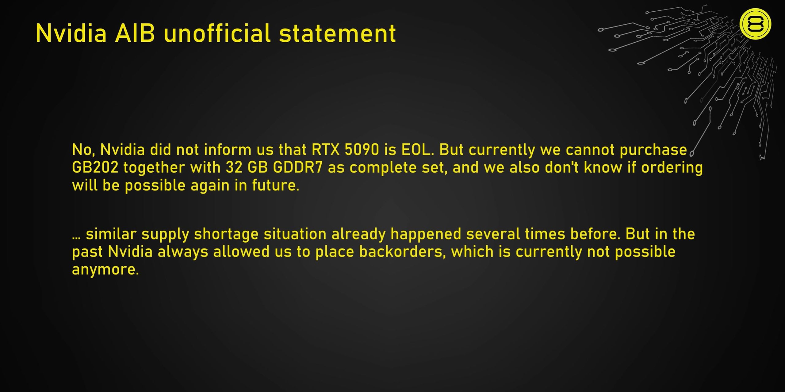 Une slide intitulée 'Nvidia AIB unofficial statement' aborde l'indisponibilité de la RTX 5090 et du chip GB202 avec 32 Go de GDDR7 en raison de pénuries.